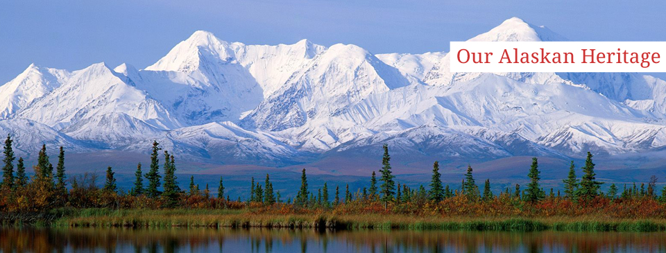 Our Alaskan Heritage